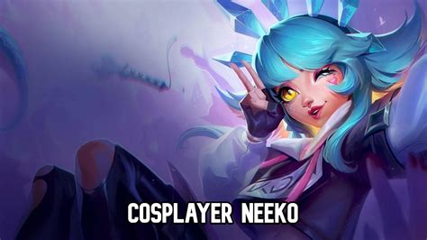 neeko leak|LoL Cosplayer Neeko Skin: Splash Art, Price,